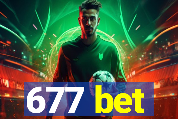 677 bet